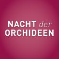 NACHT DER ORCHIDEEN NACHT DER ORCHIDEEN