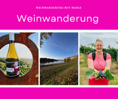 Weinwanderung mit Maria